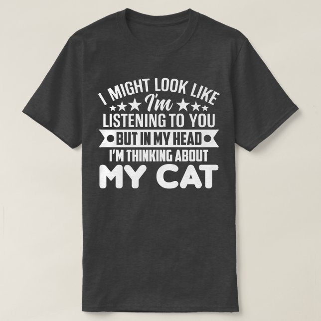 Camiseta Podría parecerme a escuchar, pero en mi mente pien (Diseño del anverso)