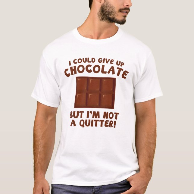 Camiseta Podría Renunciar Al Chocolate (Anverso)