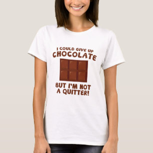 Camiseta Podría Renunciar Al Chocolate