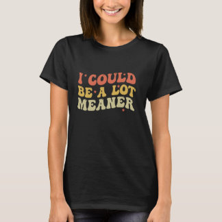 Camiseta Podría Ser Gracioso Decir Cita Graciosa Para