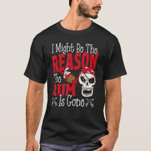 Camiseta Podría Ser La Razón Por La Que El Rum Se Ha Ido Pi