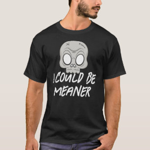 Camiseta Podría ser más débil.