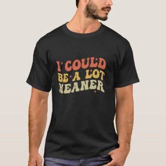 Camiseta Podría Ser Más Divertido Decir Cita Divertida Para