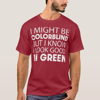 Camiseta Podría ser un colorido pero me veo bien divertido 