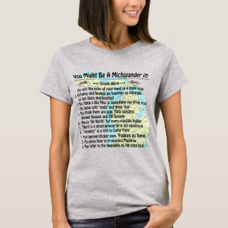 Camiseta Podría Ser Un Michigander Si: