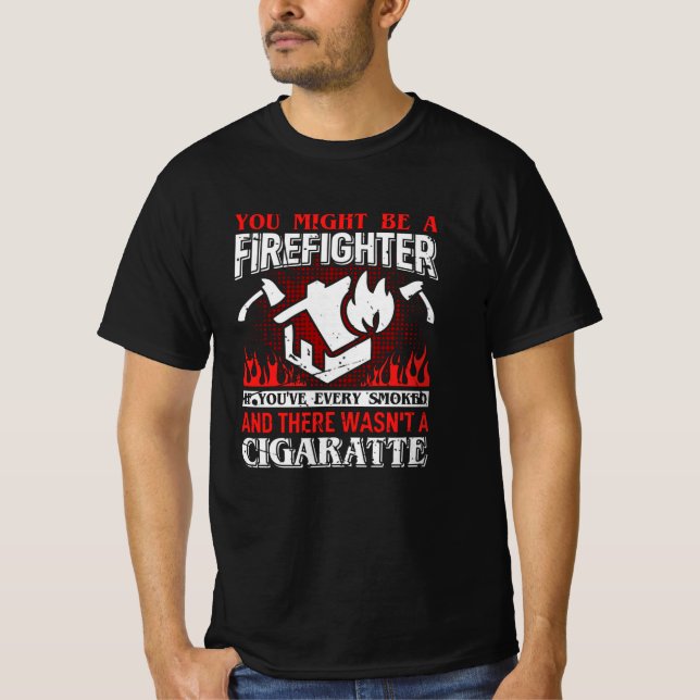 Camiseta Podría ser un regalo de bomberos graciosos (Anverso)