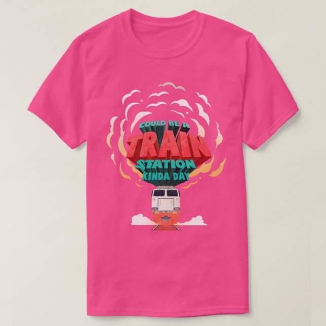 Camiseta Podría ser una estación de tren de un día como ést (Diseño del anverso)