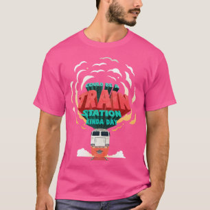 Camiseta Podría ser una estación de tren de un día como ést