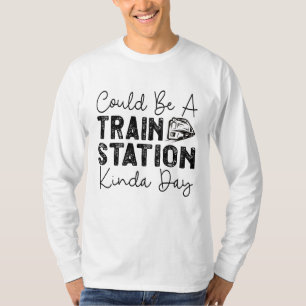 Camiseta Podría ser una estación de tren de un día como ést