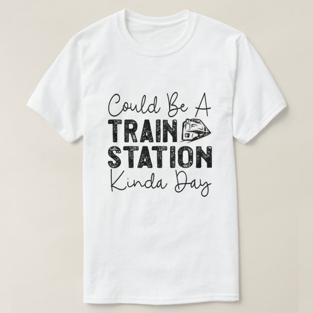 Camiseta Podría ser una estación de tren de un día como ést (Diseño del anverso)