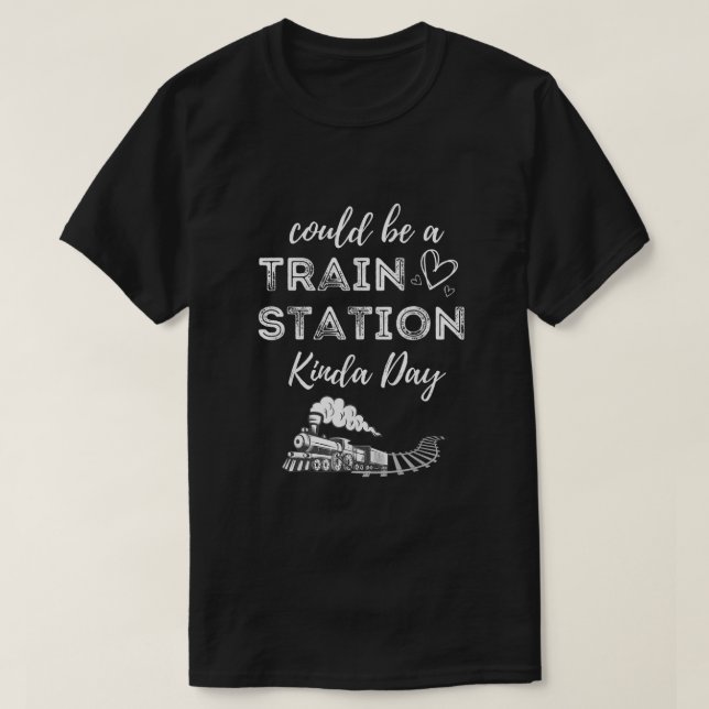 Camiseta Podría ser una estación de tren de un día como ést (Diseño del anverso)
