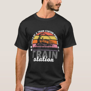 Camiseta Podría ser una estación de tren Día 16