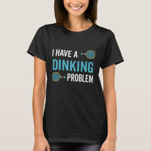 Camiseta Podría Tener Un Problema De Beber.