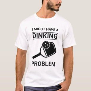 Camiseta Podría Tener Un Problema De Hundimiento - Amante D