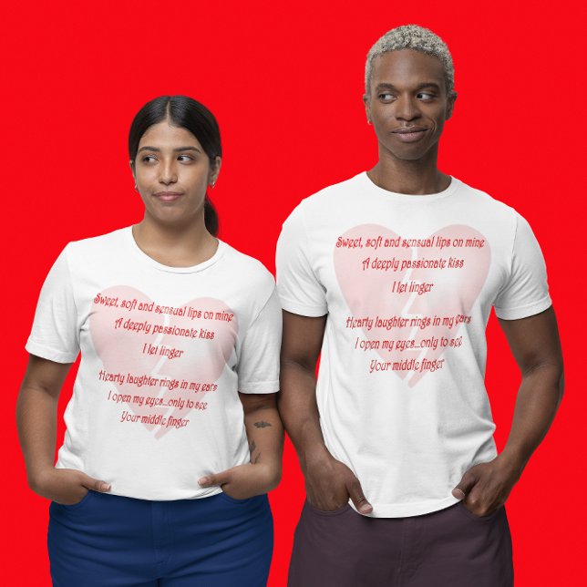 Camiseta Poema anti-amor anti-El día de San Valentín (Anti-Love Anti-Valentine's Day poem Unisex T-Shirt)