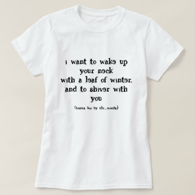 Camiseta Poema de amor T-Shirt (Diseño del anverso)