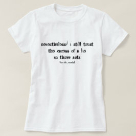 Camiseta poema sobre la vida y las mentiras