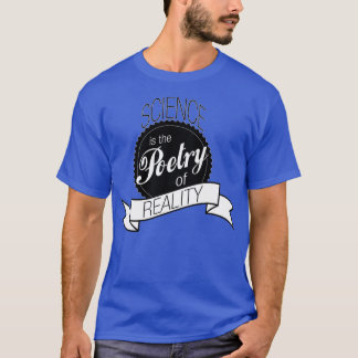 Camiseta Poesía de la ciencia de las canciones de la realid