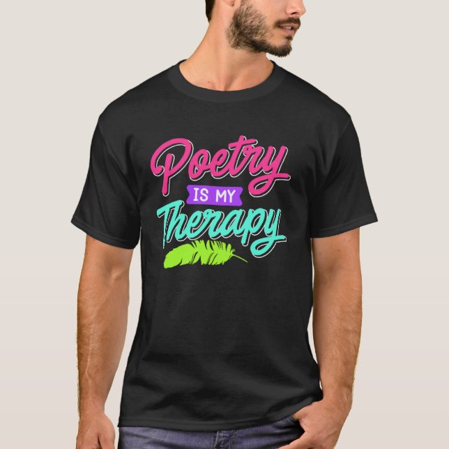 Camiseta Poesía es mi terapia Poemas Poetas Libro Amor Poet (Anverso)