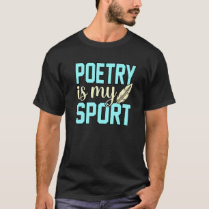Camiseta Poesía es poeta deportivo escritor poeta poemas gr