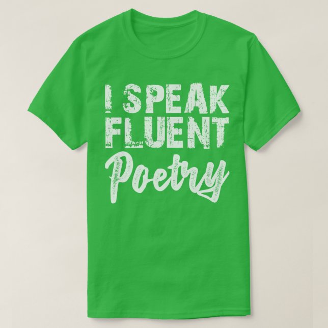 Camiseta Poesía hablo poesía fluida con (Diseño del anverso)