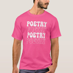Camiseta Poesía Palabras Maestra Poeta Escribiendo Poema
