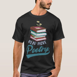 Camiseta Poesía Poetas Lectores de Libros Poeta