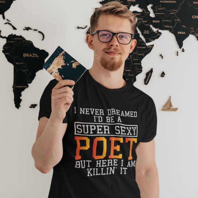 Camiseta Poet Never Dreamed Funny literature Writer (Subido por el creador)
