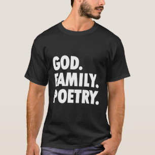 Camiseta Poeta de la Novedad de la poesía familiar de Dios