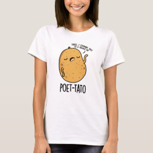 Camiseta Poeta-tato gracioso potato Pun