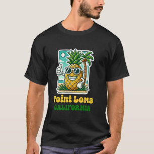 Camiseta Point Loma California CA Playa Bonita Piña Pulgar