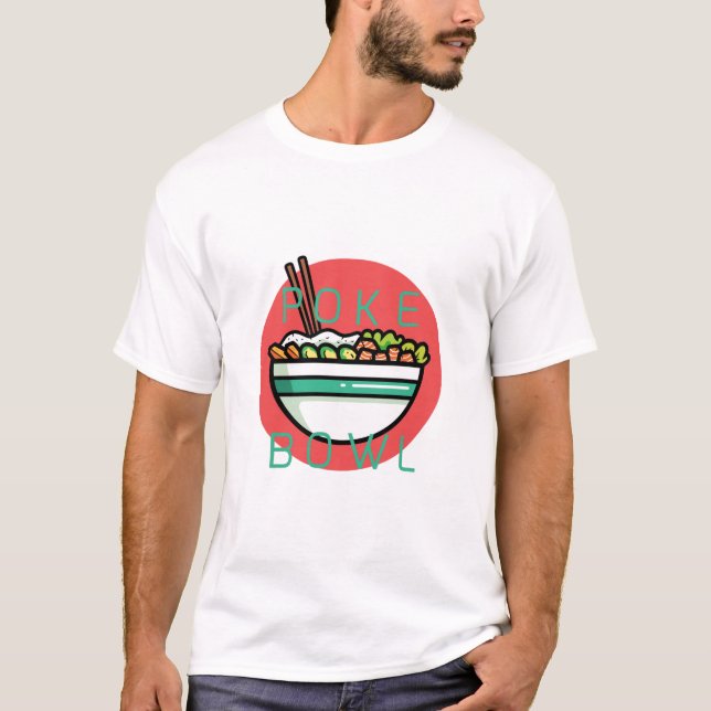 Camiseta Poke Bowl (Anverso)