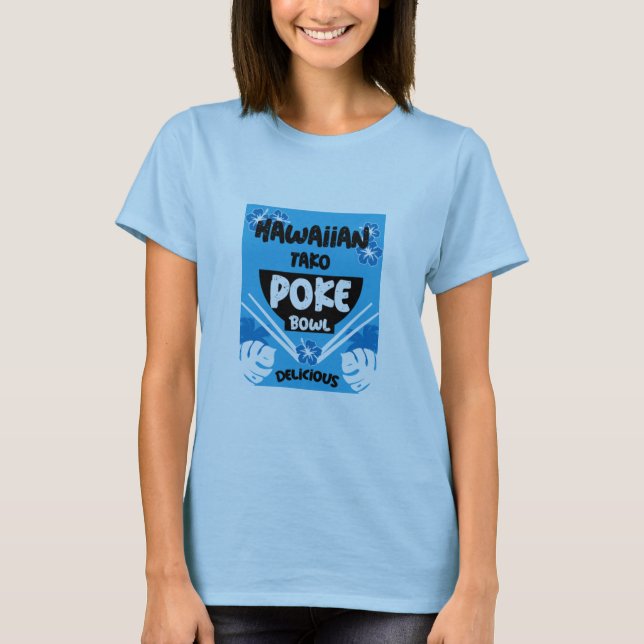 Camiseta Poke Bowl de Hawái Tako Poke T-Shirt (Anverso)