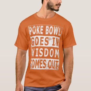 Camiseta Poke Bowl sale sabio para Hawaii Poke