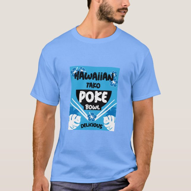 Camiseta Poke Bowl Tako Poke (Anverso)