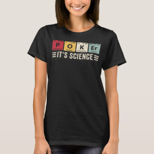 Camiseta Poker It s Science Casino Chips Poker Game Card P