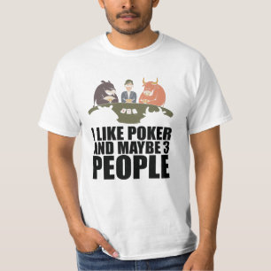 Camiseta Poker - Me Gusta El Poker Y Quizá 3 Personas
