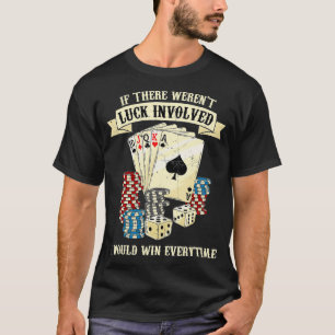 Camiseta Poker Teas HoldEm Gambler Casino Gambler Poker