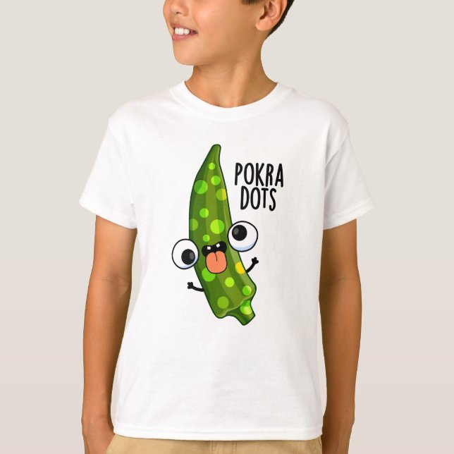 Camiseta Pokra Dots Funny Okra Pun (Anverso)