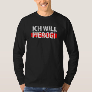 Camiseta Poland Ich Will Pierogi Polska