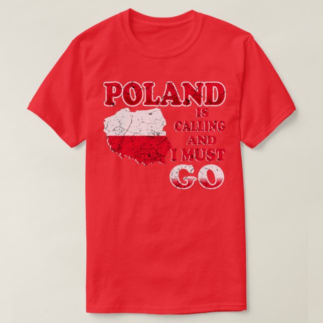Camiseta Poland is calling and I must go (Diseño del anverso)