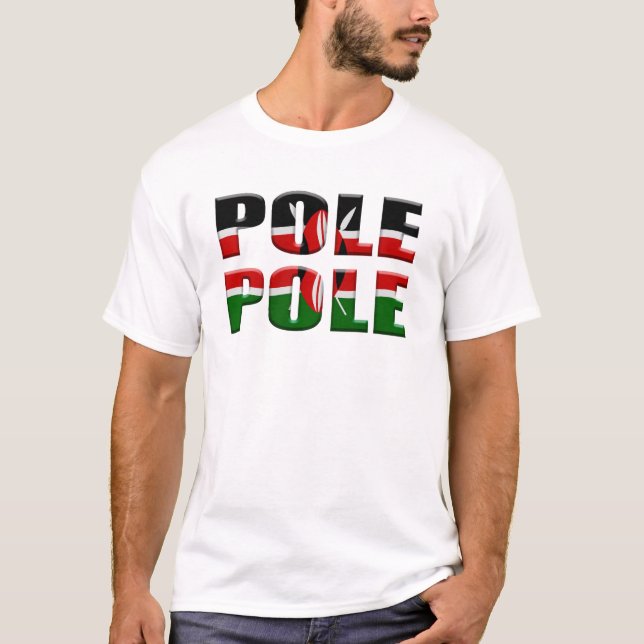 Camiseta Pole pole with Kenyan flag (Anverso)