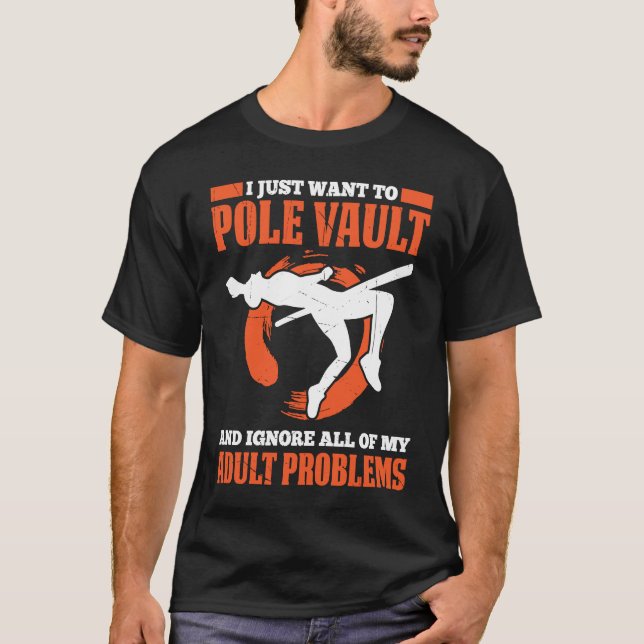 Camiseta Pole Vault For Athletics Bar High Jumper Track And (Anverso)
