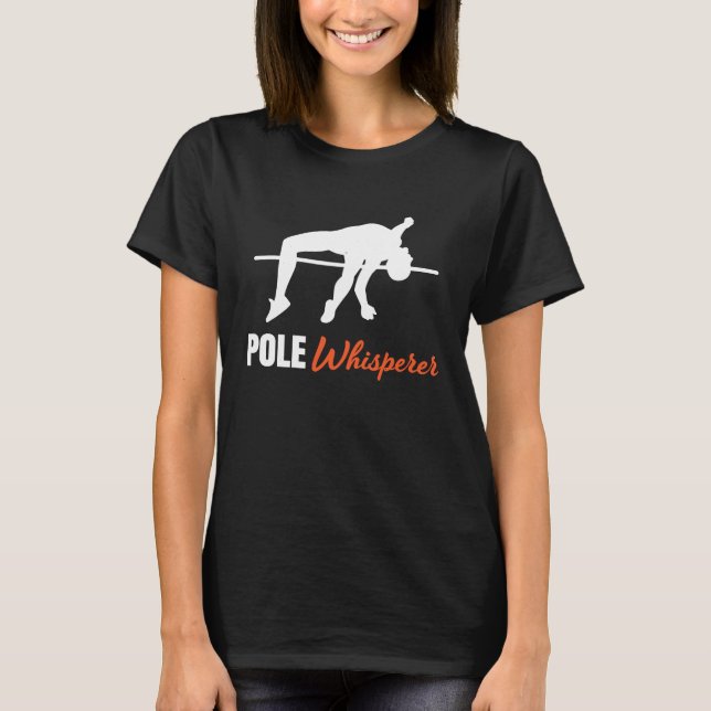 Camiseta Pole Vault For Athletics Bar High Jumper Track And (Anverso)
