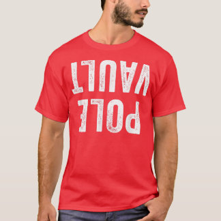 Camiseta Pole Vault Pole Vaulter Pole Vaulting Athlete Funn