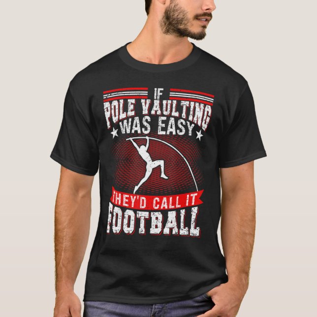 Camiseta Pole Vaulting Jumping Track And Field Vault Jumper (Anverso)