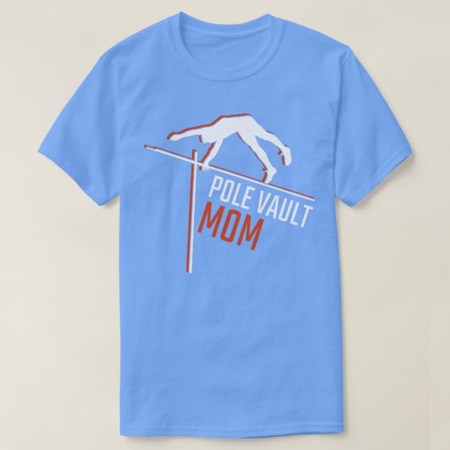 Camiseta Pole Vaulting Pole Vault Mom (Diseño del anverso)
