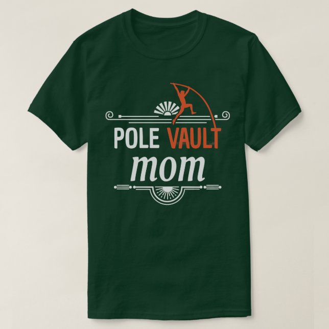 Camiseta Pole Vaulting Pole Vault Mom 1 (Diseño del anverso)