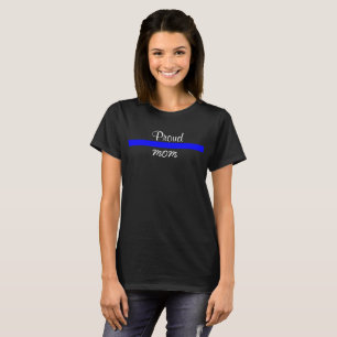 Camiseta Policía apoya delgada línea azul orgullosa madre d