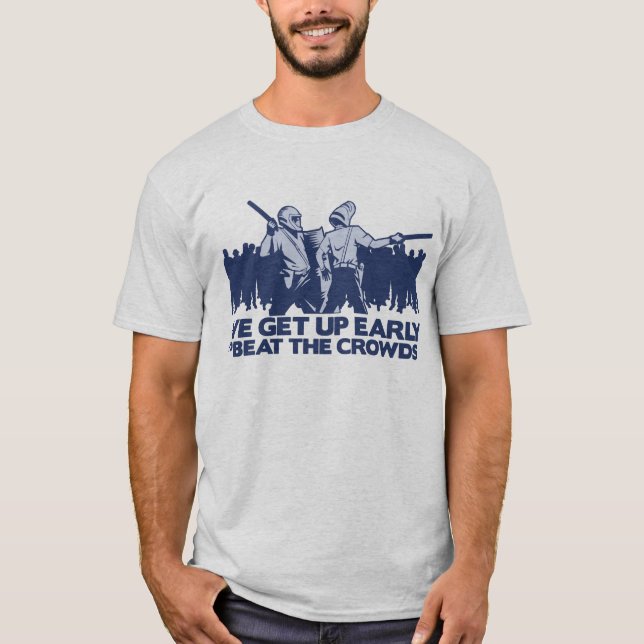 Camiseta policía que nos levantamos temprano para batir a (Anverso)
